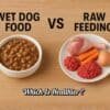 Wet Dog Food vs. Raw Feeding